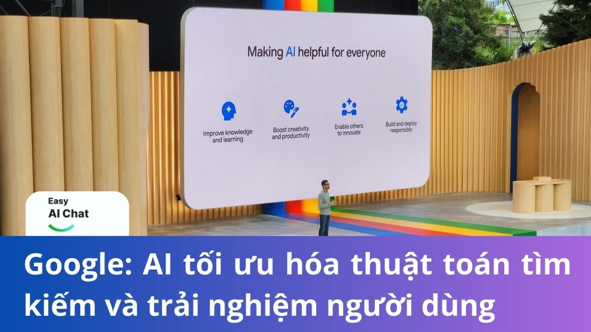 Google: AI tối ưu hóa thuật toán tìm kiếm và trải nghiệm người dùng